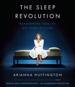 The Sleep Revolution by Arianna Huffington