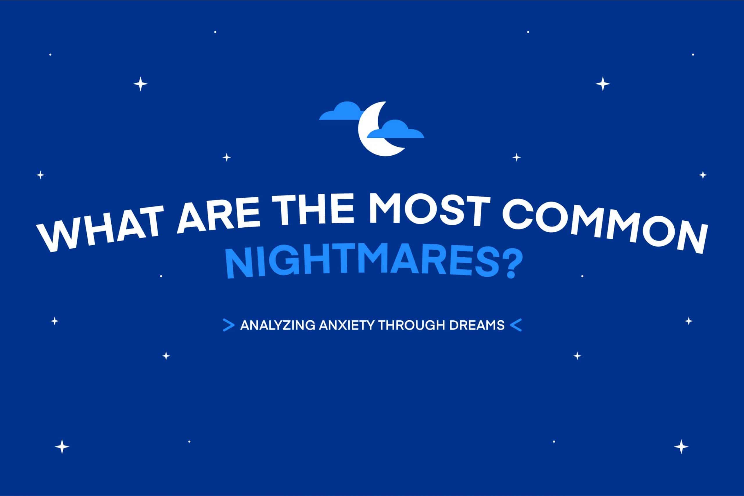 What are the Most Common Nightmares   Amerisleep